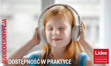 Audiodeskrypcja – sztuka i kultura dostępna dla każdego
